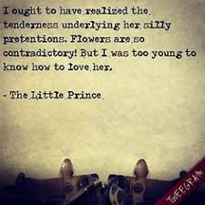 Diane Veloso Blanco Little Prince Quotes Little Prince Quotes Rose Rose Quotes