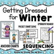 Getting Dressed For Winter Posters Pocket Chart And Emergent Reader