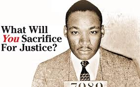 What Will You Sacrifice For Justice? as the country celebrates the life and  legacy of one of the greatest leaders the world has ever known, it is time  to ask a serious
