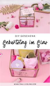 Diy Geschenk Geburtstag Im Glas Originell Verschenken Diy Gift Diy Birthday Diy Letters