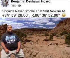 He S Rich I Shoulda Never Smoke That Shit Know Your Meme