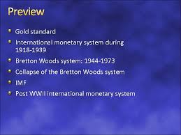 Great britain became the first to drop off the gold standard in 1931. International Economics Lecture 10 The Imf And The