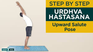 Urdhva Hastasana Upward Salute Pose Benefits By Yogi Sandeep Siddhi Yoga Youtube