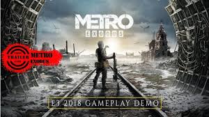 Metro Exodus Trailer Metro Exodus Trailer Video Games Trailer Best Video Games 2019 Best Video Games 2020 Trailer Video Game Metro Last Light Exodus Metro