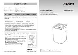 Most retailers these days include washing machine and dryer installation at little to no cost, but if you are looking for a diy project, you can always tackle this washing machine install yourself. Sanyo Microcomputer Control Fully Automatic Washing Machine Asw A85ht Washer Asw A85ht User Manual Manualzz
