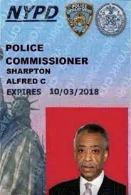 1 card for all of us! Rev Al Sharpton Displayed As Nypd Commissioner In Fake Police Id New York Daily News