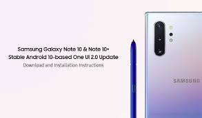 Are still rolling out the os. Install Galaxy Note 10 10 Android 10 One Ui 2 0 Update