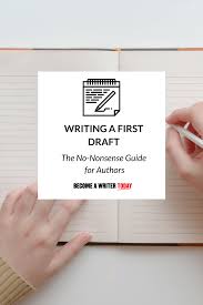 Check out the best amateur writing today! Writing A First Draft The No Nonsense Guide For Authors