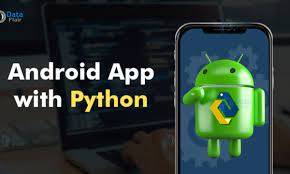I'm looking for a way to create mobile apps in python. Android App With Python How Python On Android Works Dataflair