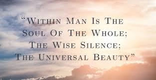 Ralph Waldo Emerson Within Man Is The Soul Of The Whole The Wise Silence The Universal Beauty Transc Love Life Quotes Wholeness Transcendental Meditation