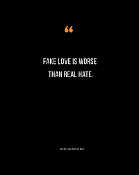 95 Fake Love Quotes For Unreal Relationships