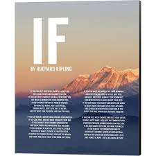 If You Can Keep Your Head When All About You Are Losing Theirs And Blaming It On You Meaning Quote Master If By Rudyard Kipling Mountain Sunset Canvas Art In 2020 If Rudyard Kipling Sunset Canvas Metaverse Art