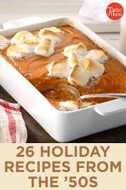 26 Holiday Recipes From The 50s Worth Trying This Year Holiday Recipes Food Holiday Cooking