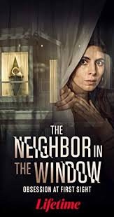 The woman is anna (adams), a child psychologist, and the window is. The Neighbor In The Window Tv Movie 2020 Imdb