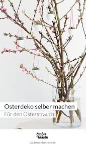 Osterdeko Selber Machen Tolle Idee Fur Den Osterstrauch Osterdeko Selber Machen Osterdeko Selber Machen