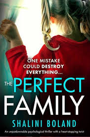 Pdf Free Download The Perfect Family By Shalini Boland The Perfect Family By Shalini Bol Psychological Thrillers Thriller Books Psychological Thriller Books
