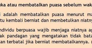 Artinya :aku niat puasa esok hari karena mengganti fardhu ramadhan karena allah ta'ala. Hukum Batal Puasa Ganti