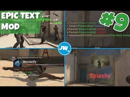 Yeah, kind of into bots at the moment. Epic Text Mod Changing Text Colours And Size Cs Go Tutorials Ep 9 Jamiew Youtube