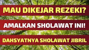 5 sholawat pendek sangat dahsyat keutamaannya 1. Sholawat Jibril Sholawat Penarik Rezeki Paling Kuat Lengkap