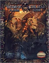 Dead age 2 hints, tips, infos (time of the guide written: Amazon Com Totems Of The Dead Players Guide Op Savage Worlds 9780857441225 Kaiser Matthew E Viars David Ellis Steve Books