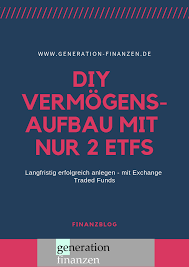 Diy Vermogensaufbau Mit Nur 2 Etfs Finanzen Vermogensaufbau Geldanlage