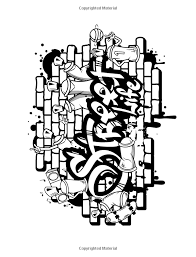 Amazon Com Graffiti Coloring Book For Adults 9781542335935 Georgia A Dabney Hipster Coloring Book Cool Coloring Pages Skull Coloring Pages Coloring Books