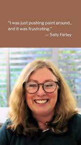 Have you ever felt that tug—that sense that there’s something deeper you’re  trying to say in your art, but you can’t quite get there?, ., That’s where  Sally Farley was before joining Vision + Voice: ...