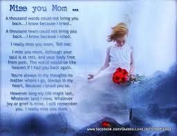 Discover and share gone but not forgotten quotes death. 10 Moms Gone But Not Forgotten Ideas Miss You Mom Miss My Mom Quotes