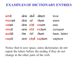 The Latin Verb The Dictionary Entry For A Verb Will Give You
