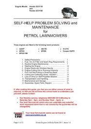 Lawn mower repair specialists recommend replacing if the repair costs will exceed 50 percent of the replacement cost or a mower has surpassed half it's expected life. Self Help Problem Solving And Maintenance For Petrol