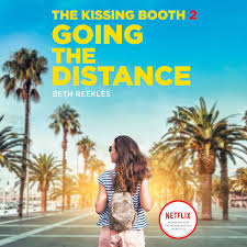 After seeing a video of marco working out, elle gushes about how hot he is, unaware. The Kissing Booth 2 Going The Distance Audiobook By Beth Reekles 9780593289983 Rakuten Kobo United States