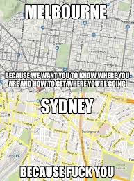 Herald sun, melbourne, victoria, australia. Sydney Is Surprisingly Difficult To Navigate Australia Funny Melbourne Vs Sydney Australia Quote