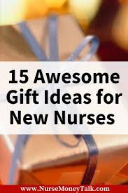 15 awesome gift ideas for new nurses