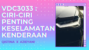 Wewenang tertinggi berada di tangan pemerintah pusat. Vdc3033 Ciri Ciri Penting Keselamatan Kenderaan Youtube