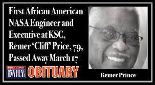 First African American NASA Engineer and Executive at KSC, Remer 'Cliff'  Price, 79, Passed Away March 17