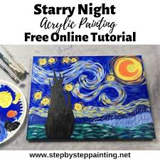 My version of 'starry night' by vincent van gogh. How To Paint Starry Night Step By Step Painting With Tracie Kiernan