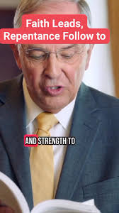 Faith leads, repentance follows in LDS church