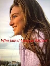 Bakersfield Observed: The last time anyone saw Morgan Patten alive she was  eating alone at an Applebee's, eager to meet her fiance the next morning.  She would never make it, and a