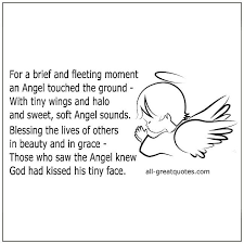 I am so sorry to hear of your loss, a life so full and bright has been taken from us too soon. Tiny Angel In Loving Memory Funeral Poems For Child