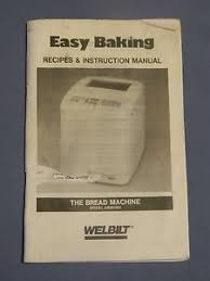 The manual was created for welbilt bread machine models; Welbilt Bread Maker Abm4400 Instruction Manual On Popscreen