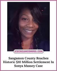 UPDATE: Sangamon County, Illinois, has agreed to a $10 million settlement  with the family of Sonya Massey, a 36-year-old Black woman fatally shot by  a sheriff's deputy in her home last summer