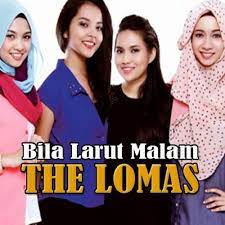 Bila larut malam suasana sepi tiada pun insan yang ku lihat lagi mengapa hatiku merasa terharu di malam ini terasa sunyi ingin kukatakan tapi pada siapa purnama membisu embun pun membeku jiwa tak tertahan dalam api cinta bilakah gerangan padamnya asmara inginku katakan tapi pada. The Lomas Bila Larut Malam Lyrics Musixmatch