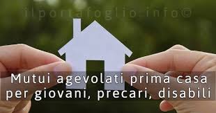 Secondo quanto stabilito dall'accordo firmato tra cassa depositi e prestiti e abi, associazione banche italiane, le banche hanno a disposizione 150 milioni di euro per istituto per concedere mutui garantiti da ipoteche. Mutui Agevolati Prima Casa Per Giovani Precari Disabili Due Possibilita Per Acquisto E Ristrutturazione Casa Ilportafoglio Info Casa