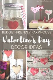 Budget Friendly Farmhouse Valentine S Day Decor Valentine Decorations Valentine S Day Diy Valentine Day Crafts