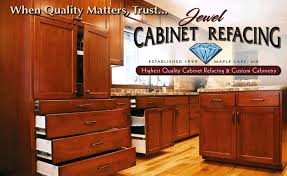 To view this page ensure that adobe flash player version 10.2.0 or greater is installed. About Us Jewel Cabinet Refacing