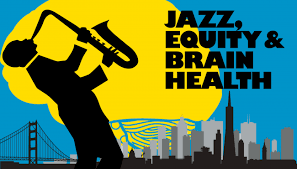 When your brain is healthy, it has the blood flow required for peak performance. Exploring Brain Health Disparities Through Jazz Global Brain Health Institute