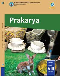 Download Buku Prakarya Smp Kelas 8 Edisi Revisi 2017 Pendidikan Kewarganegaraan Pendidikan Kewarganegaraan