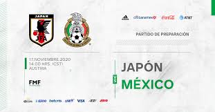 Partido japon vs mexico de 17 de noviembre 2020 por amistoso 2020 ver resultado final ultimo partido japon vs mexico ver formaciones ver goles y tarjetas ver horarios. Mexico Se Enfrentara A Japon En Territorio Austriaco Unnimedios