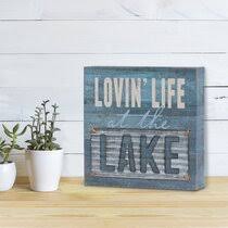 Check out our lake themed decor selection for the very best in unique or custom, handmade pieces from our signs shops. Lake Themed Decor Wayfair