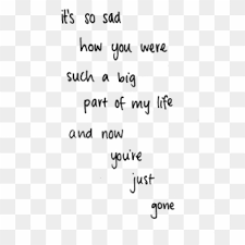 If we have missed some quotes, share it with us in the comment section below and we shall be happy to add it to the list. Overlay Overlays Png Transparency Transparent Tumblr First Love Breakup Quote Clipart 235156 Pikpng